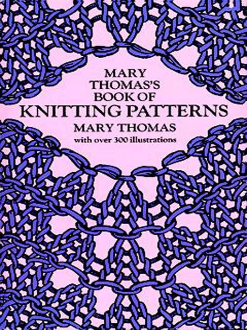 Title details for Mary Thomas's Book of Knitting Patterns by Mary Thomas - Available